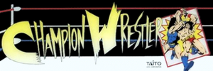 Champion Wrestler marquee.